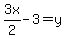 3x%2F2-3=y