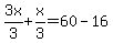 3x%2F3%2Bx%2F3=60-16