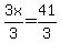 3x%2F3=41%2F3