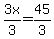 3x%2F3=45%2F3
