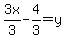 3x%2F3-4%2F3=y