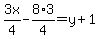 3x%2F4-8%2A3%2F4=y%2B1