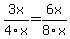 3x%2F4x=6x%2F8x