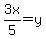 3x%2F5=+y