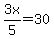 3x%2F5=30