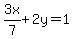 3x%2F7%2B2y=1