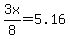 3x%2F8=5.16