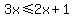 3x%3C=2x%2B1