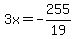 3x=-255%2F19
