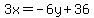 3x=-6y%2B36