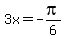 3x=-pi%2F6