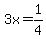 3x=1%2F4