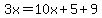 3x=10x%2B5%2B9
