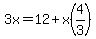 3x=12%2Bx%284%2F3%29