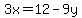 3x=12-9y
