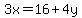 3x=16%2B4y