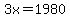 3x=1980