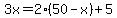3x=2%2850-x%29%2B5