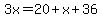 3x=20%2Bx%2B36