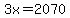 3x=2070