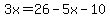 3x=26-5x-10