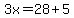 3x=28%2B5