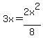 3x=2x%5E2%2F8