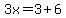3x=3%2B6