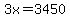 3x=3450