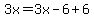 3x=3x-6%2B6
