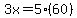 3x=5%2860%29