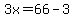 3x=66-3