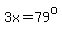 3x=79%5Eo