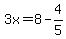 3x=8-4%2F5