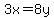 3x=8y
