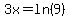 3x=ln%289%29
