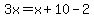 3x=x%2B10-2