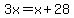 3x=x%2B28