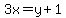3x=y%2B1