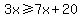 3x%3E=7x%2B20