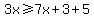 3x%3E=7x%2B3%2B5