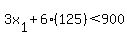 3x%5B1%5D%2B6%28125%29%3C900