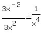 3x%5E%28-2%29%2F%283x%5E2%29=1%2Fx%5E4