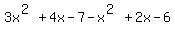 3x%5E%282%29%2B4x-7-x%5E%282%29%2B2x-6