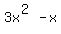 3x%5E%282%29-x
