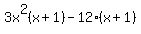 3x%5E2%28x%2B1%29-12%28x%2B1%29