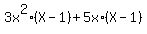 3x%5E2%2A%28X-1%29%2B5x%2A%28X-1%29