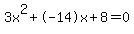 3x%5E2%2B-14x%2B8+=+0