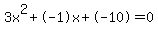 3x%5E2%2B-1x%2B-10+=+0