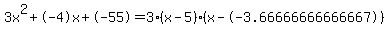 3x%5E2%2B-4x%2B-55+=+3%28x-5%29%2A%28x--3.66666666666667%29